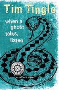 Enlarge image Cover: When a Ghost Talks, Listen - Roadrunner Press