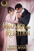 Cover: Rhapsody and Rebellion (Once Upon a Widow, #3) - Aubrey Wynne