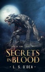 Cover: Lake of Sins: Secrets in Blood - L. S. O'Dea