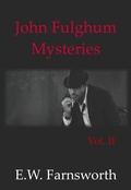 Cover: John Fulghum Mysteries, Vol. II - Zimbell House Publishing