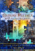 Cover: Orphan Dreamer and the Missing Arrowhead (Orphan Dreamer Saga, #1) - Rogue Reads