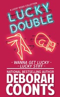 Cover: Lucky Double: A Two-Book Lucky Bundle (The Lucky O'Toole Vegas Adventure Series) - The Lucky O'Toole Vegas Adventure Series
