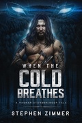 Cover: When the Cold Breathes: A Ragnar Stormbringer Tale - Seventh Star Press