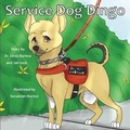 Cover: Service Dog Dingo - Pen It! Publications, LLC