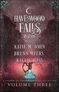 Cover: Legends of Havenwood Falls Volume Three - Ang'dora Productions, LLC