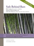 Cover: Safe Behind Bars - Edgework: Crisis Intervention Resources Pllc