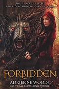 Cover: Forbidden: A Red Riding Hood Retelling - Fire Quill Publishing