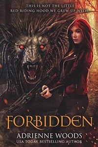 Enlarge image Cover: Forbidden: A Red Riding Hood Retelling - Fire Quill Publishing