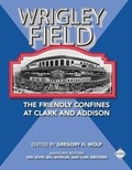 Cover: Wrigley Field - Society for American Baseball Research