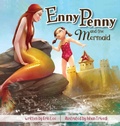 Cover: Enny Penny and the Mermaid - Storybook Genius, LLC