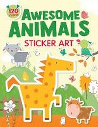 Enlarge image Cover: Awesome Animals Sticker Art - Clever Media Group