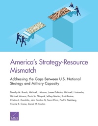 Enlarge image Cover: America's Strategy-Resource Mismatch - RAND