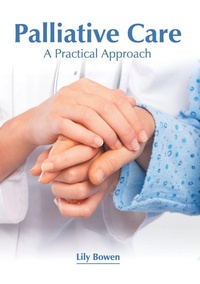 Abbildung von: Palliative Care: A Practical Approach - Foster Academics