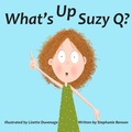 Cover: What's Up, Suzy Q? - Stephanie