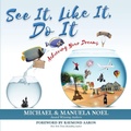 Cover: See It, Like It, Do It - M&M Publishing