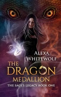 Cover: The Dragon Medallion (The Sage's Legacy, #1) - The Sage's Legacy