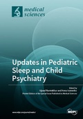 Cover: Updates in Pediatric Sleep and Child Psychiatry - MDPI