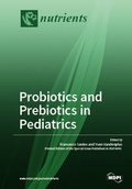 Cover: Probiotics and Prebiotics in Pediatrics - MDPI