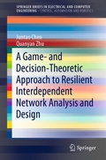 Cover: A Game- and Decision-Theoretic Approach to Resilient Interdependent Network Analysis and Design - Springer