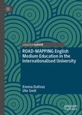 Cover: ROAD-MAPPING English Medium Education in the Internationalised University - Palgrave Pivot