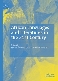 Abbildung von: African Languages and Literatures in the 21st Century - Palgrave Macmillan