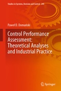 Cover: Control Performance Assessment: Theoretical Analyses and Industrial Practice - Springer