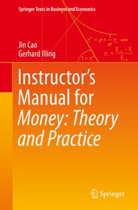 Abbildung von: Instructor's Manual for Money: Theory and Practice - Springer
