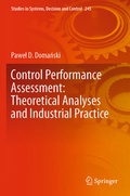 Cover: Control Performance Assessment: Theoretical Analyses and Industrial Practice - Springer