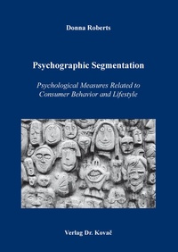 Enlarge image Cover: Psychographic Segmentation - Kovac, Dr. Verlag
