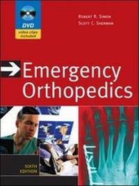 Enlarge image Cover: Emergency Orthopedics, Sixth Edition - McGraw-Hill Medical