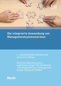 Abbildung von: Die integrierte Anwendung von Managementsystemnormen - DIN Media