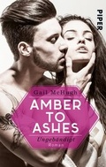 Cover: Amber to Ashes - Ungeb&auml;ndigt - Piper