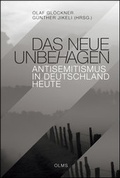 Cover: Das neue Unbehagen - Antisemitismus in Deutschland heute - Georg Olms Verlag