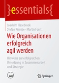 Cover: Wie Organisationen erfolgreich agil werden - Springer