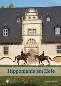 Abbildung von: Hippomanie am Hofe - Michael Imhof Verlag