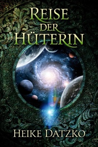 Enlarge image Cover: Reise der Hüterin - BoD - Books on Demand