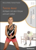 Cover: Tennis 4ever - Hofmann-Verlag