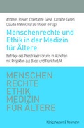 Cover: Menschenrechte und Ethik in der Medizin f&uuml;r &Auml;ltere - K&ouml;nigshausen & Neumann