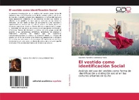 Abbildung von: El vestido como identificación Social - Editorial Académica Española
