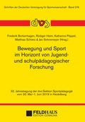 Cover: Bewegung und Sport im Horizont von Jugend- und schulp&auml;dagogischer Forschung - Feldhaus