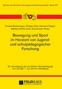 Abbildung von: Bewegung und Sport im Horizont von Jugend- und schulpädagogischer Forschung - Feldhaus
