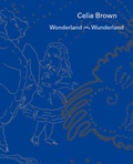 Cover: Celia Brown - Wonderland &middot; Wunderland - Modo Press