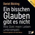 Cover: Ein bisschen Glauben gibt es nicht - Fountain Voice Audio