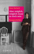 Cover: Aber m&ouml;glich, m&ouml;glich muss es doch sein - CONTE-VERLAG