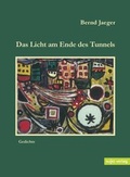 Cover: Das Licht am Ende des Tunnels - Sujet