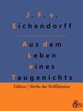 Cover: Aus dem Leben eines Taugenichts - Gr&ouml;ls Verlag