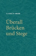Cover: &Uuml;berall Br&uuml;cken und Stege - Morawa Lesezirkel