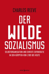 Abbildung von: Der wilde Sozialismus - Edition Nautilus