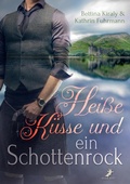 Cover: Hei&szlig;e K&uuml;sse & ein Schottenrock - dead soft verlag