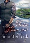 Cover: Hei&szlig;e K&uuml;sse und ein Schottenrock - Dead Soft Verlag